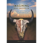 Imagining Head-Smashed-In: Aboriginal Buffalo Hunting on the Northern Plains - Paperback