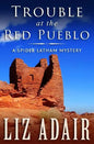 Trouble at the Red Pueblo - Paperback