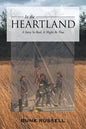 In the Heartland: A Story So Real, It Might Be True - Paperback