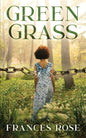 Green Grass - Paperback