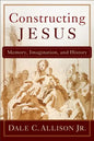 Constructing Jesus: Memory, Imagination, and History - Paperback