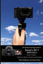 The Friedman Archives Guide to Sony's ZV-1 (B&W Edition) - Paperback