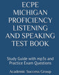 ECPE Michigan Proficiency Listening and Speaking Test Book: Study Guide with mp3s and Practice Exam Questions - Paperback