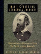 May I Quote You, Stonewall Jackson?: Observations and Utterances of the South's Great Generals - Paperback