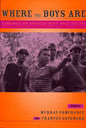 Where the Boys Are: Cinemas of Masculinity and Youth - Paperback