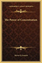 The Power of Concentration - Hardcover