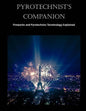 Pyrotechnist's Companion: Fireworks and Pyrotechnics Terminology Explained - Paperback