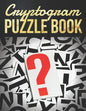 Cryptogram Puzzle Book: Cryptograms Puzzle Books for Adults, Challenging cryptograms, Great for boosting your brain's abilities - Paperback