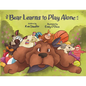 Bear Learns to Play Alone - Paperback