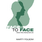 Face to Face, Volume Three: Sharing God's Life - Paperback