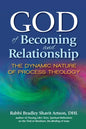 God of Becoming and Relationship: The Dynamic Nature of Process Theology - Paperback