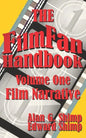 The Film Fan Handbook Volume One: Film Narrative - Paperback