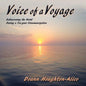 Voice of a Voyage: Rediscovering the World During a Ten-year Circumnavigation - Paperback