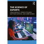 The Science of Esports - Paperback