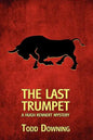 The Last Trumpet (a Hugh Rennert Mystery) - Paperback