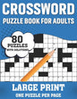 Crossword Puzzle Book For Adults: Awesome Large Print Crossword Game Book For Seniors Men Women With Easy To Difficult Level Containing 80 Puzzles And - Paperback