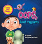 OOPS! I Wet My Pants: Children Bedtime Story Picture Book - Hardcover