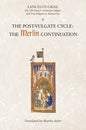 Lancelot-Grail: 8. the Post Vulgate Cycle. the Merlin Continuation: The Old French Arthurian Vulgate and Post-Vulgate in Translation - Paperback
