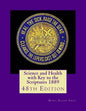 Science and Health with Key to the Scriptures 1889: 48th Edition - Paperback