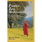 The Power of Zen Meditation: Ten Spiritual Dialogues with Dharma Master Hsin Tao - Paperback