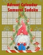 Advent Calendar Samurai Sudoku: 24 Puzzles To Clean Out The Cobwebs On The Run Up To Christmas. - Paperback