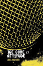 Ice Cube: Attitude - Paperback