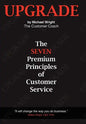 Upgrade: The Seven Premium Principles Of Customer Service - Hardcover