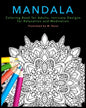 Mandala Coloring Book for Adults: Intricate Designs for Relaxation and Meditation - Paperback