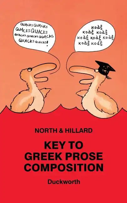 Key to Greek Prose Composition - Paperback