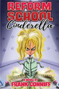Reform School Cinderella - Paperback