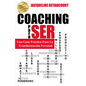 COACHING Para SER: Una Guia Practica Para La Transformacion Personal - Paperback
