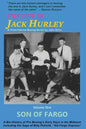 The One Is Jack Hurley, Volume One: Son of Fargo - Paperback