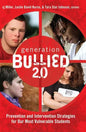 Generation BULLIED 2.0: Prevention and Intervention Strategies for Our Most Vulnerable Students - Paperback