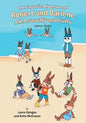 The Fantastic Adventures of Robert and Darlene A.K.A. Scruffy and Fluffy: Homer, Alaska - Paperback