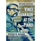 Vince Guaraldi at the Piano, 2D Ed. - Paperback