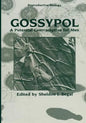 Gossypol: A Potential Contraceptive for Men - Paperback