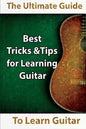 Learn Guitar: The Ultimate Guide to Learn Guitar: Best Tips and Tricks for Learning Guitar - Paperback