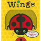 Wings: A Book to Touch and Feel - Board Book