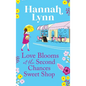Love Blooms at the Second Chances Sweetshop - Hardcover