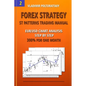 Forex Strategy: ST Patterns Trading Manual, EUR/USD Chart Analysis Step by Step, 300% for One Month - Paperback