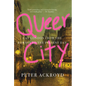 Queer City: Gay London from the Romans to the Present Day - Paperback