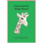 Clyde and the Magic Beans - Paperback