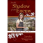 In the Shadow of the Enemy - Paperback