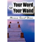 Your Word Is Your Wand - Hardcover