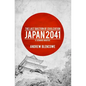The Last Bastion of Civilization: Japan 2041, a Scenario Analysis - Paperback
