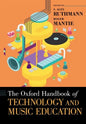 Oxford Handbook of Technology and Music Education - Paperback