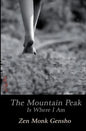The Mountain Peak Is Where I Am - Paperback