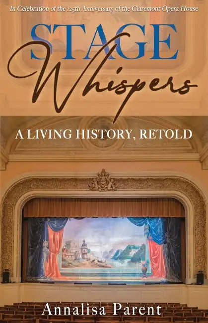 Stage Whispers: A Living History, Retold - Paperback