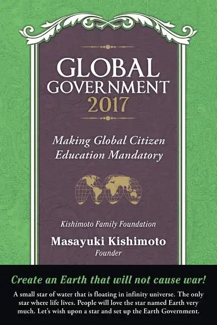 Global Government 2017: Making Global Citizen Education Mandatory - Paperback