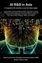 AI R&D in Asia: A snapshot of AI activities across the Asian region - Paperback